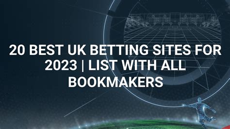 Best UK Betting Sites List » [Top 20 Online Bookmakers Ranked] 2024.